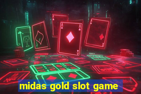 midas gold slot game