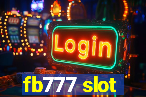 fb777 slot