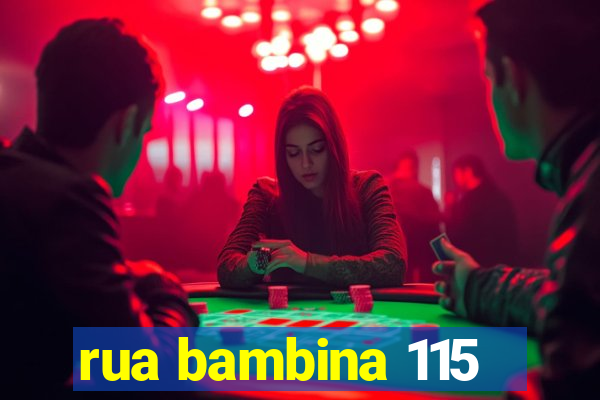 rua bambina 115