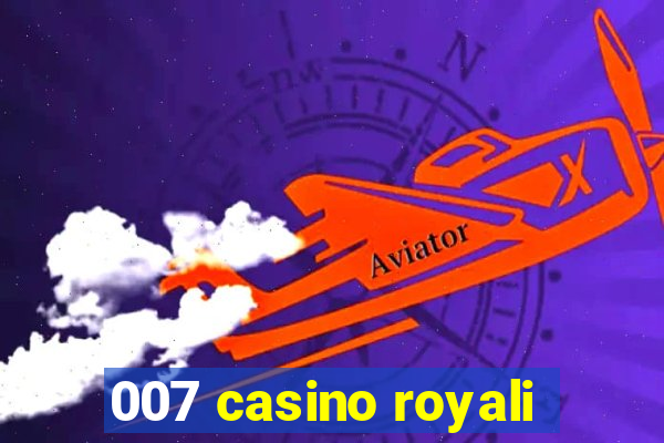 007 casino royali