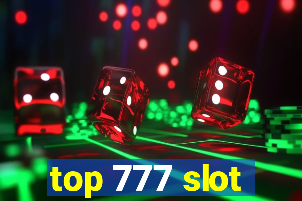 top 777 slot