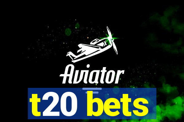 t20 bets