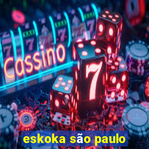 eskoka são paulo