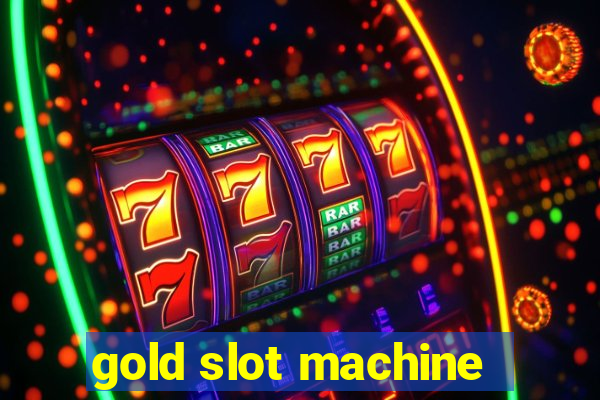 gold slot machine