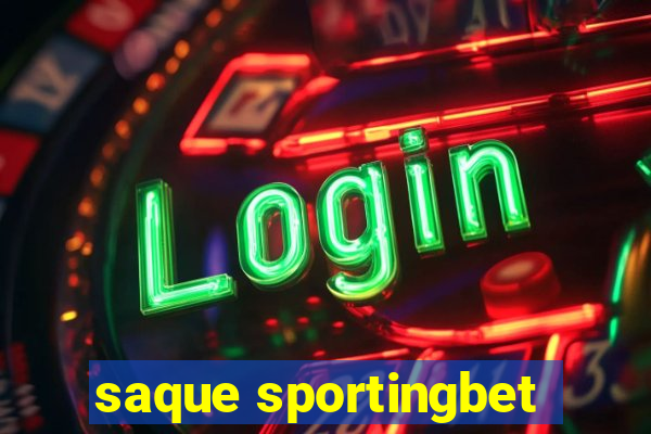 saque sportingbet