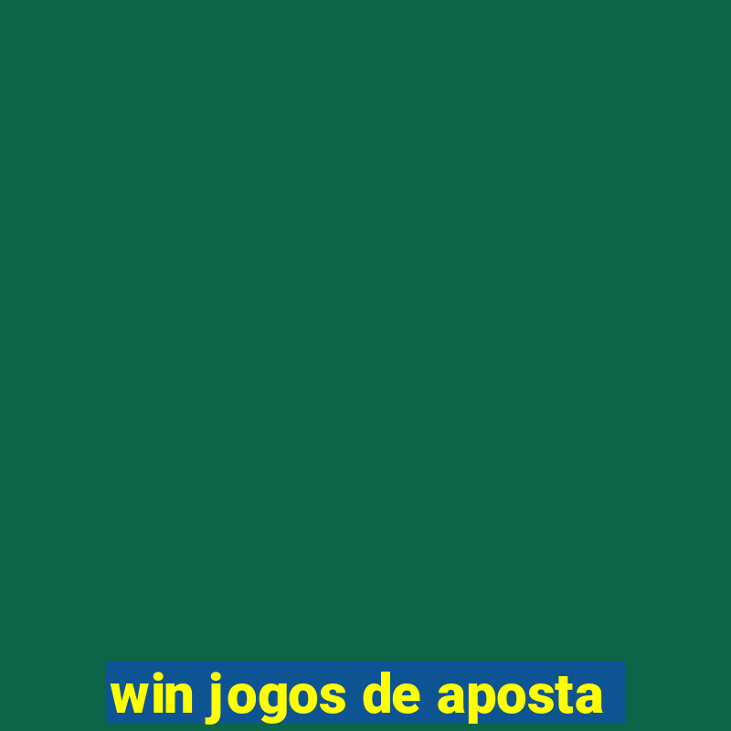 win jogos de aposta