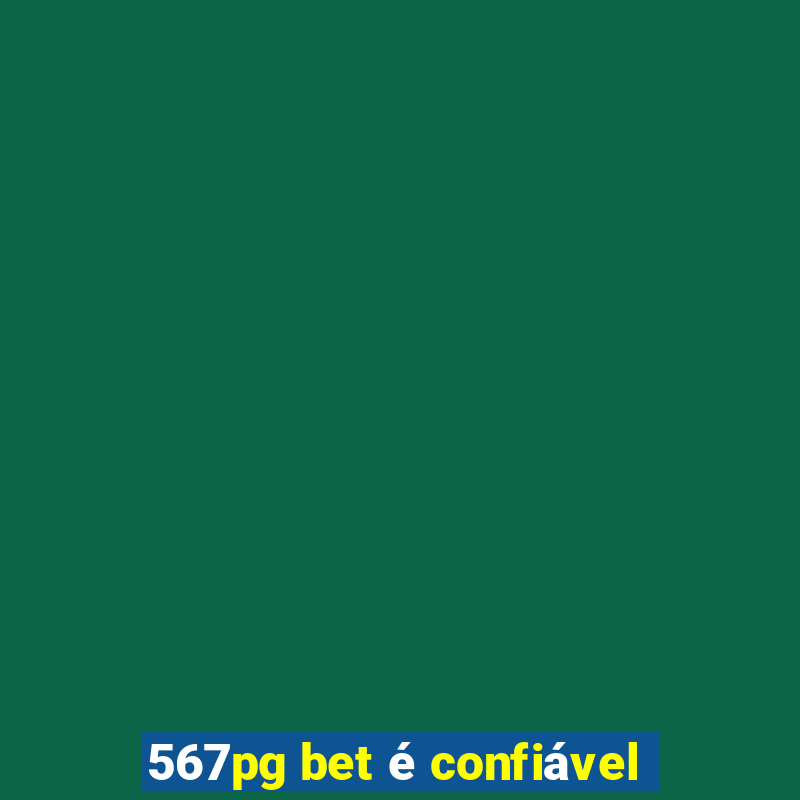 567pg bet é confiável