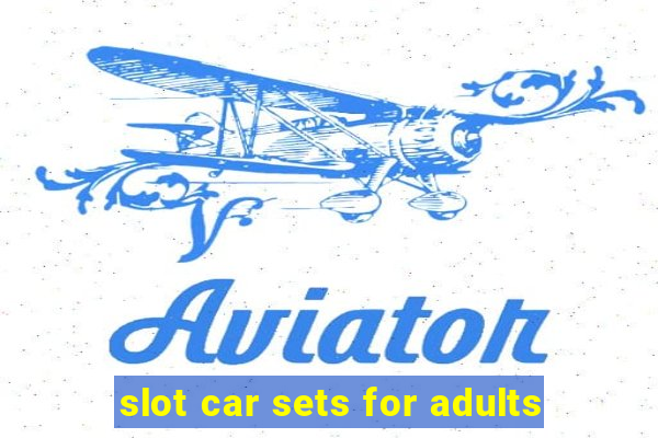 slot car sets for adults