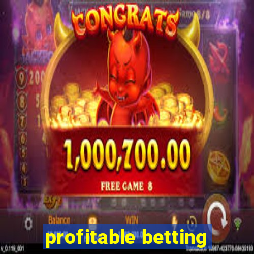 profitable betting