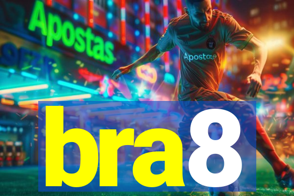 bra8