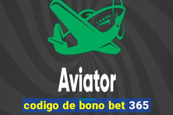 codigo de bono bet 365