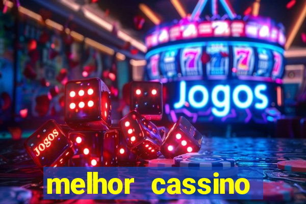 melhor cassino online 2023