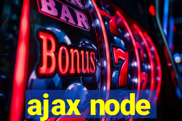 ajax node