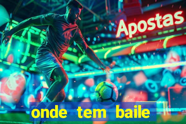 onde tem baile hoje em joinville