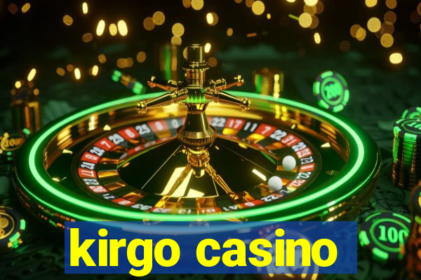 kirgo casino