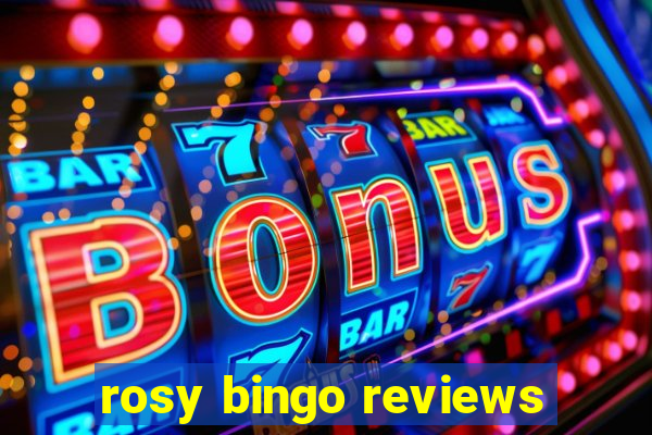 rosy bingo reviews