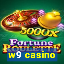 w9 casino