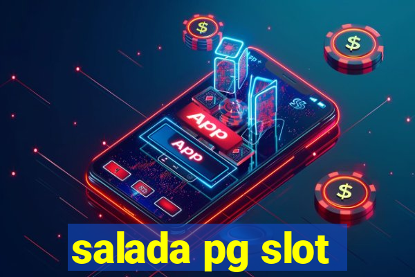 salada pg slot