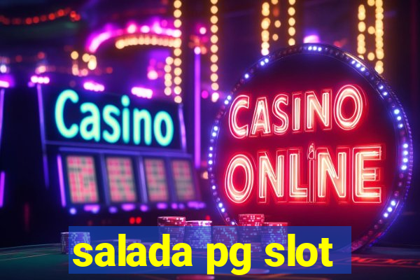 salada pg slot