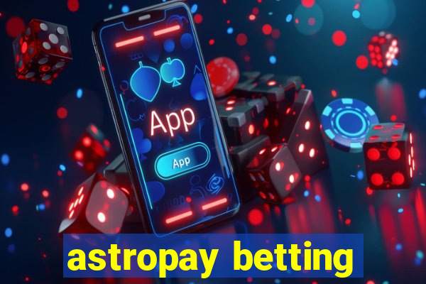 astropay betting