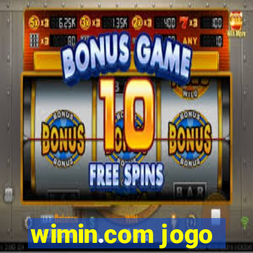 wimin.com jogo