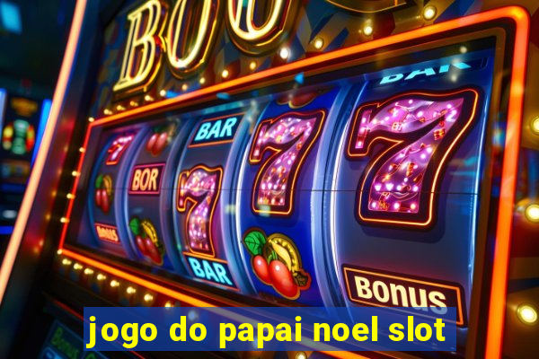 jogo do papai noel slot