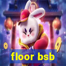 floor bsb