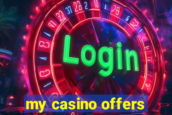 my casino offers