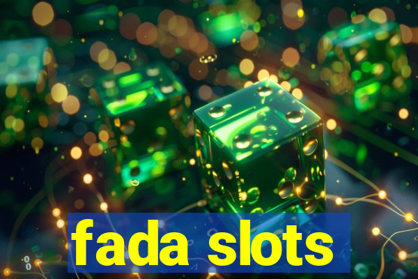 fada slots