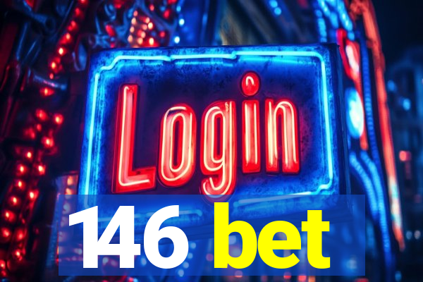 146 bet