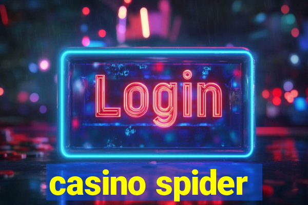 casino spider