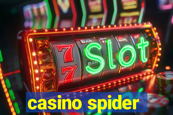 casino spider