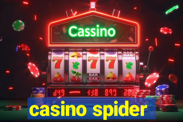 casino spider