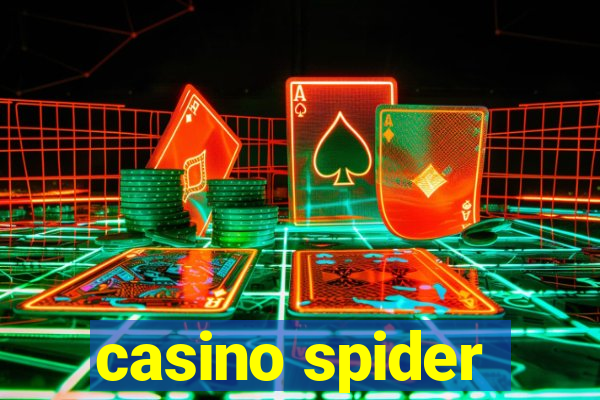 casino spider