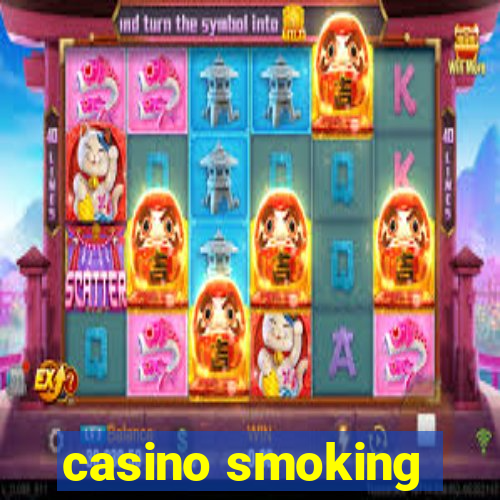 casino smoking