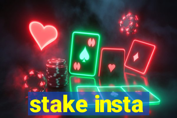 stake insta