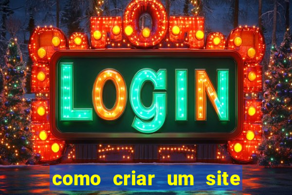 como criar um site de apostas slots