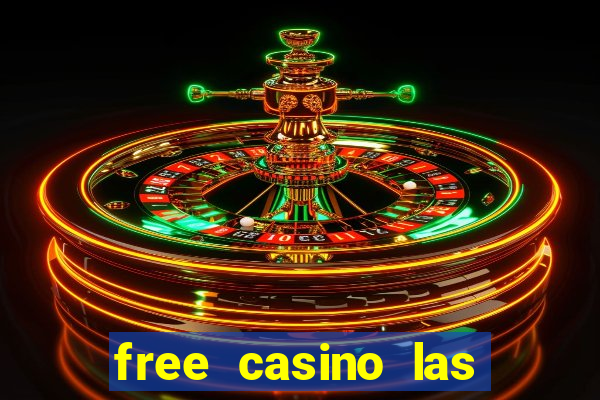 free casino las vegas slots