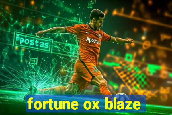 fortune ox blaze