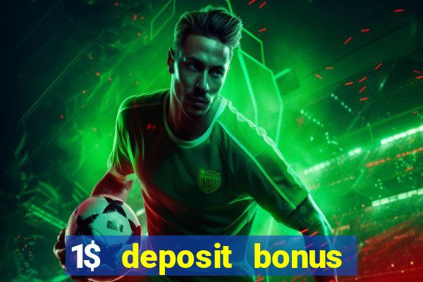 1$ deposit bonus casino canada