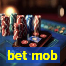 bet mob