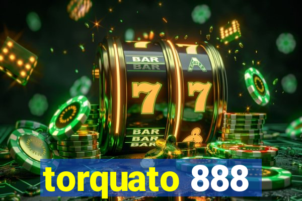 torquato 888