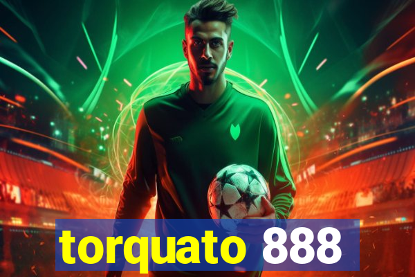 torquato 888