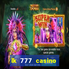 lk 777 casino login register