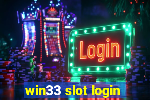 win33 slot login