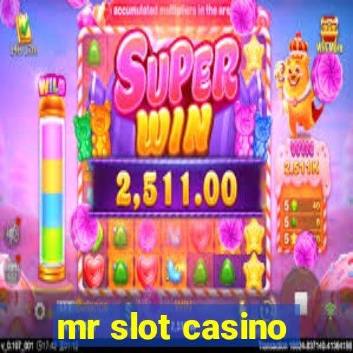 mr slot casino