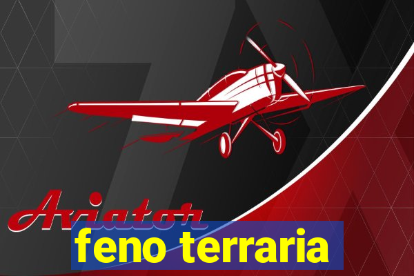 feno terraria