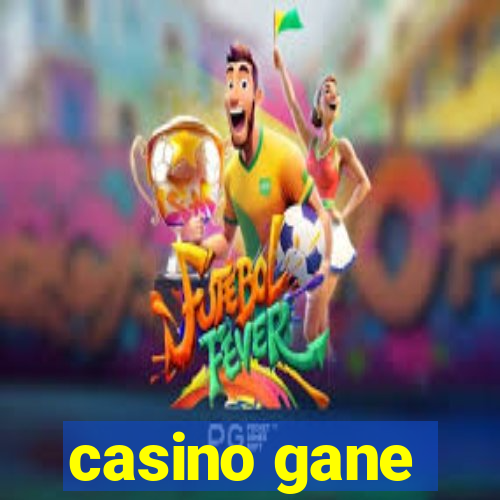 casino gane