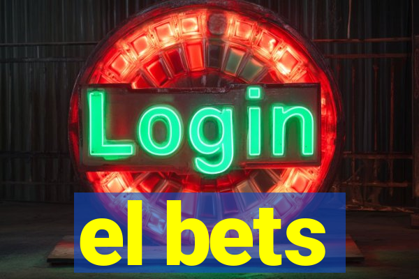 el bets