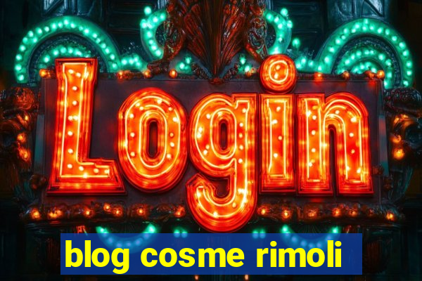 blog cosme rimoli